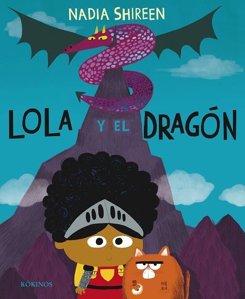 LOLA Y EL DRAGÓN | 9788417074999 | SHIREEN, NADIA