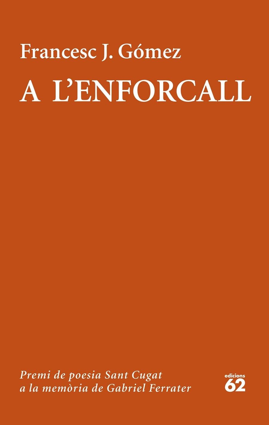 A L'ENFORCALL | 9788429777918 | GÓMEZ, FRANCESC J.