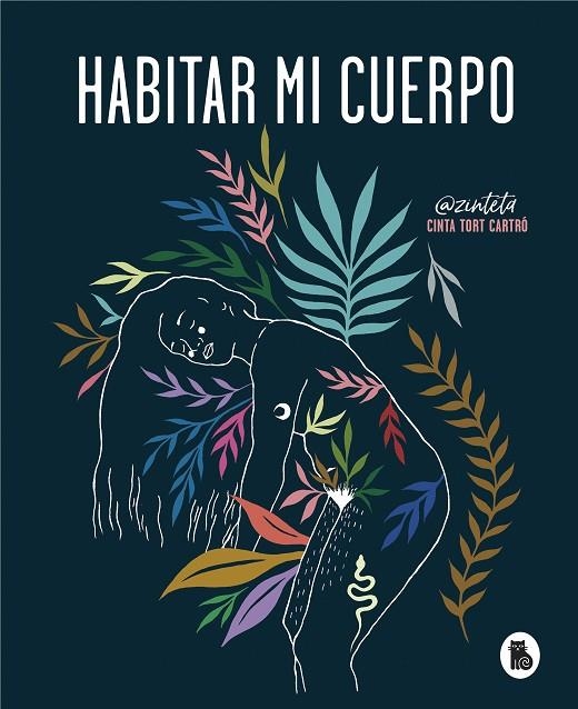 HABITAR MI CUERPO | 9788402422378 | TORT, CINTA