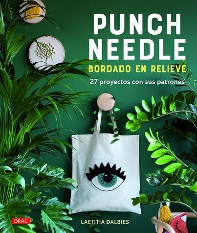 PUNCH NEEDLE. BORDADO EN RELIEVE | 9788498746426 | DALBIES, LAETITIA