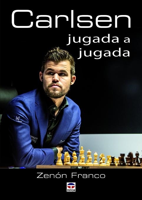 CARLSEN JUGADA A JUGADA | 9788416676811 | FRANCO OCAMPOS, ZENÓN