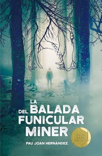 LA BALADA DEL FUNICULAR MINER | 9788466143394 | HERNÀNDEZ I DE FUENMAYOR, PAU JOAN