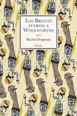 LAS BRONTË FUERON A WOOLWORTHS | 9788417996048 | FERGUSON, RACHEL