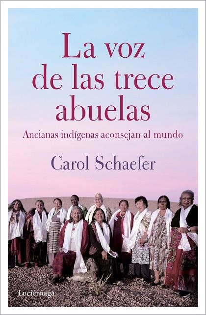 LA VOZ DE LAS TRECE ABUELAS (NP) | 9788412050677 | SCHAEFER, CAROL