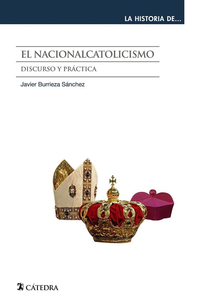 EL NACIONALCATOLICISMO | 9788437640563 | BURRIEZA SÁNCHEZ, JAVIER