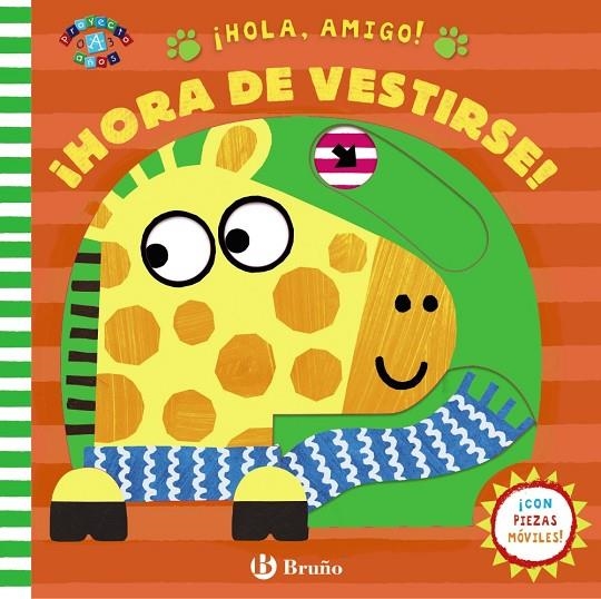 ¡HOLA, AMIGO! ¡HORA DE VESTIRSE! | 9788469627112 | VV. AA.