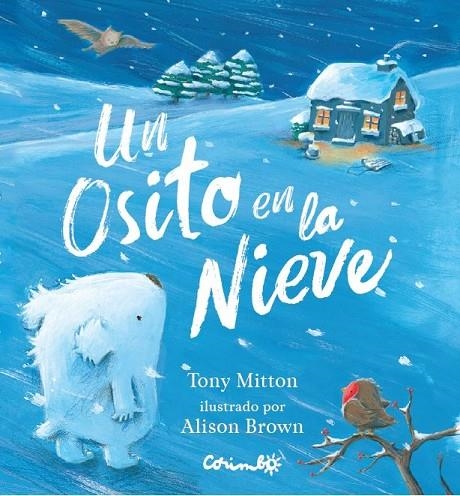 UN OSITO EN LA NIEVE CARTÓN | 9788484706014 | TONY MITTON