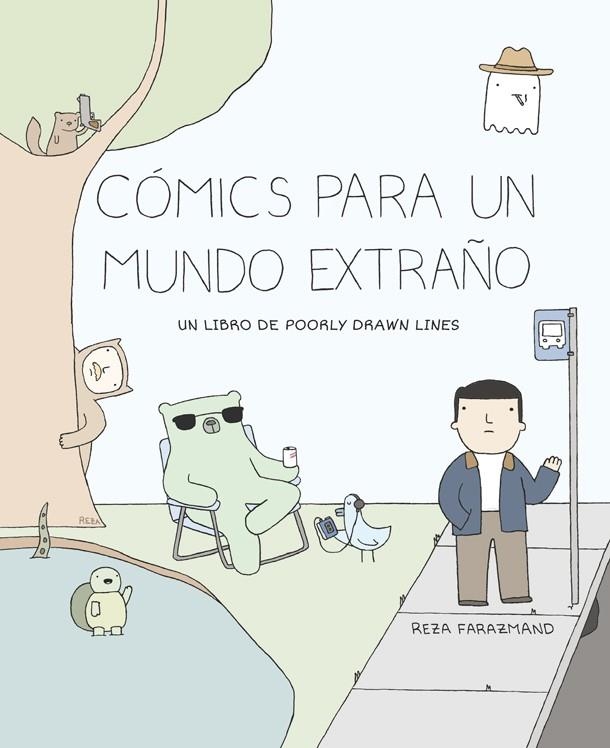 CÓMICS PARA UN MUNDO EXTRAÑO | 9788416670697 | REZA / FARAZMAND