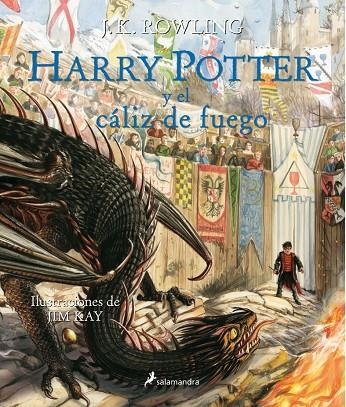 HARRY POTTER Y EL CÁLIZ DE FUEGO | 9788498389944 | ROWLING, J. K. / KAY, JIM