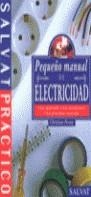 PEQUEÑO MANUAL DE ELECTRUCIDAD | 9788434566026 | PESSEY, CHRISTIAN