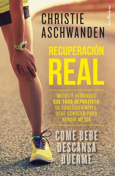 RECUPERACIÓN REAL | 9788415732433 | ASCHWANDEN, CHRISTIE