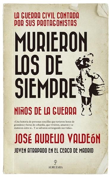 MURIERON LOS DE SIEMPRE | 9788417954482 | VALDEÓN, JOSÉ AURELIO