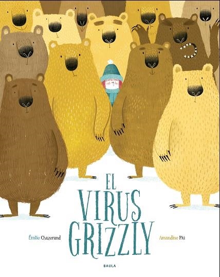 EL VIRUS GRIZZLY | 9788447940349 | CHAZERAND, EMILIE