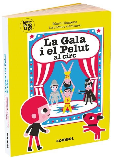 LA GALA I EL PELUT AL CIRC | 9788491014997 | CLAMENS, MARC / JAMMES, LAURENCE