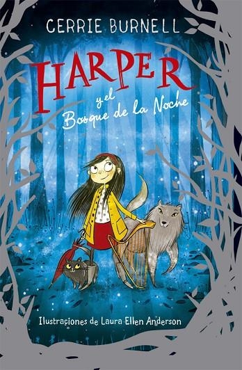 HARPER Y LA NOCHE DEL BOSQUE | 9788424665883 | BURNELL, CERRIE