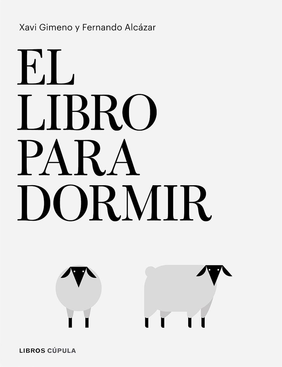 LIBRO PARA DORMIR | 9788448026295 | GIMENO RONDA, XAVIER / ALCÁZAR ZAMBRANO, FERNANDO