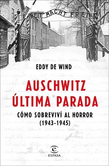 AUSCHWITZ, ÚLTIMA PARADA | 9788467057515 | EDDY DE WIND