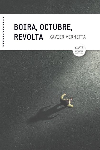 BOIRA, OCTUBRE, REVOLTA | 9788417611231 | VERNETTA GALLART, XAVIER