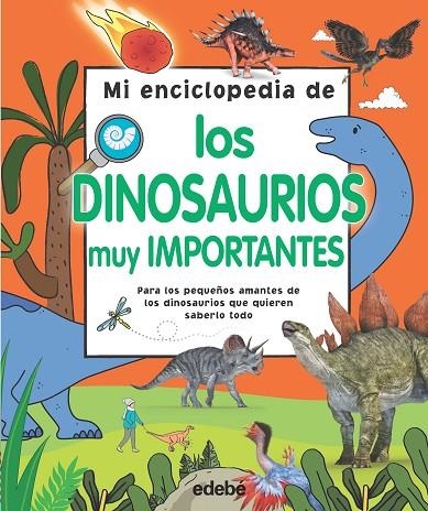 MI ENCICLOPEDIA DE LOS DINOSAURIOS MUY IMPORTANTES | 9788468344164 | AA.VV