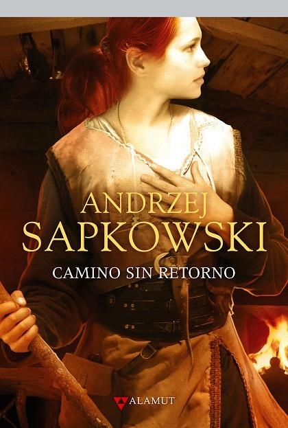 CAMINO SIN RETORNO | 9788498891232 | SAPKOWSKI, ANDRZEJ