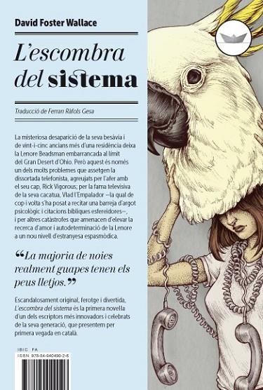 ESCOMBRA DEL SISTEMA, L' | 9788494049026 | FOSTER WALLACE, DAVID