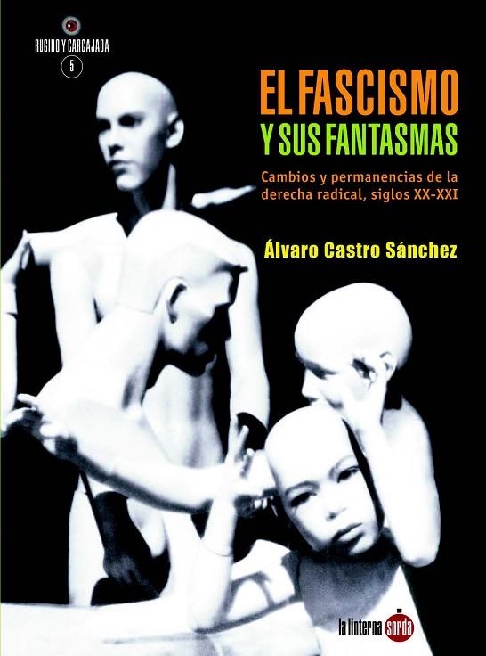 EL FASCISMO Y SUS FANTASMAS | 9788494828560 | CASTRO SÁNCHEZ, ÁLVARO