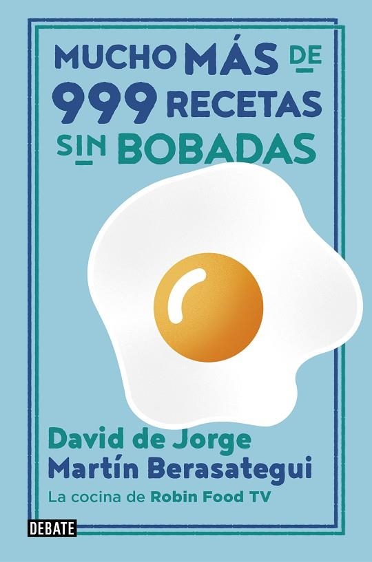 MUCHO MÁS DE 999 RECETAS SIN BOBADAS | 9788417636838 | DE JORGE, DAVID / BERASATEGUI, MARTÍN