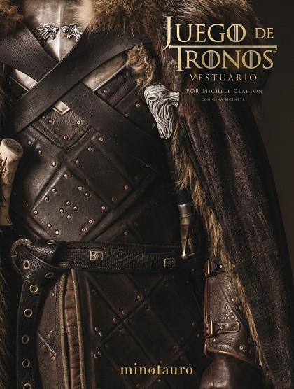 JUEGO DE TRONOS. VESTUARIO | 9788445006856 | CLAPTON, MICHELE / MCINTYRE, GINA