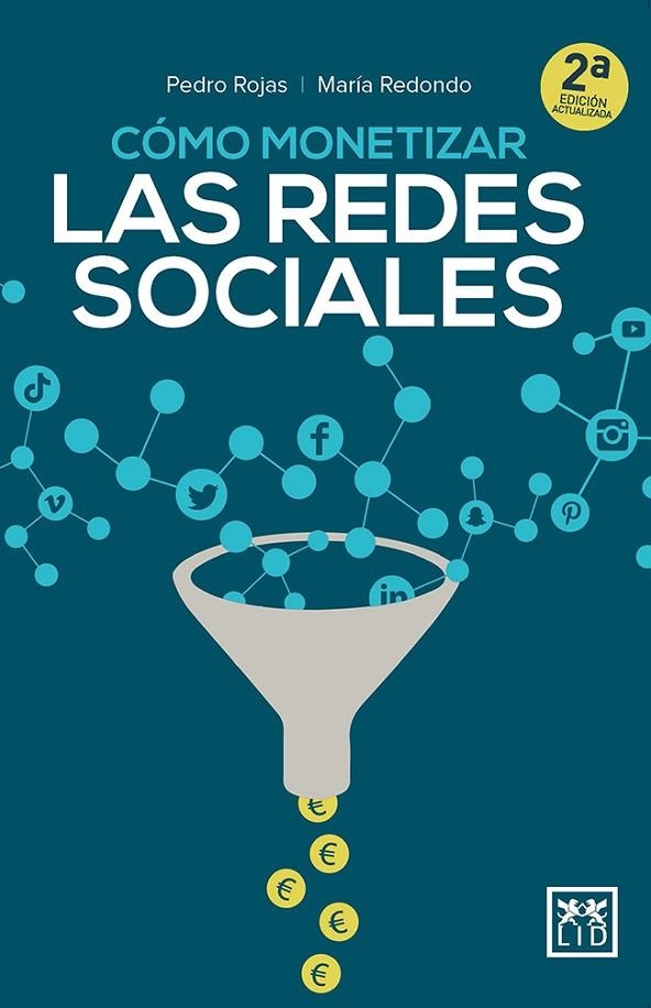 CÓMO MONETIZAR LAS REDES SOCIALES | 9788417880200 | ROJAS AGUADO, PEDRO / REDONDO RODRÍGUEZ, MARÍA