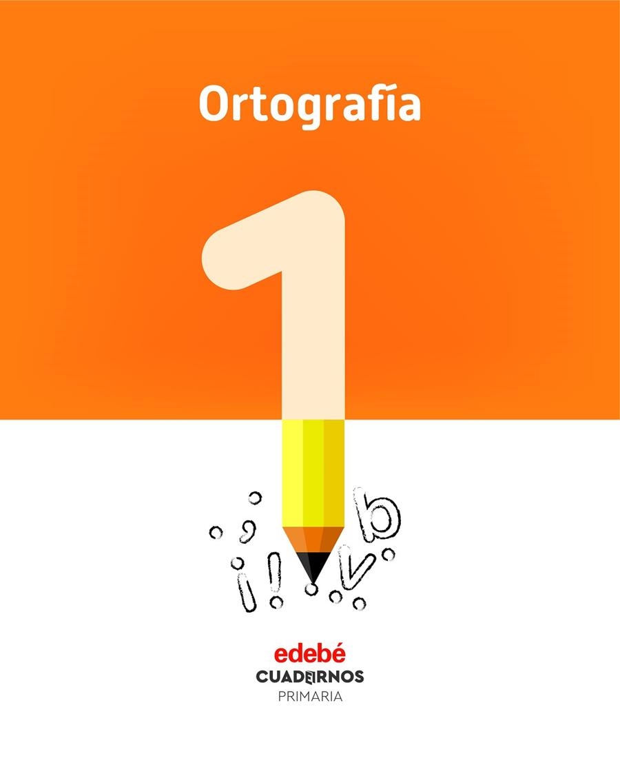 ORTOGRAFÍA 1 | 9788468336756 | EDEBÉ, OBRA COLECTIVA