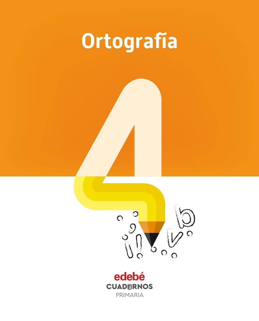 ORTOGRAFÍA 4 | 9788468336787 | EDEBÉ, OBRA COLECTIVA