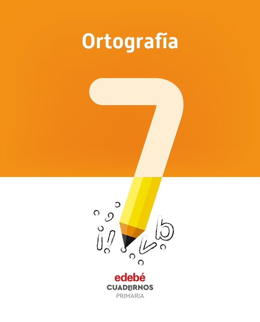 ORTOGRAFÍA 7 | 9788468336817 | EDEBÉ, OBRA COLECTIVA