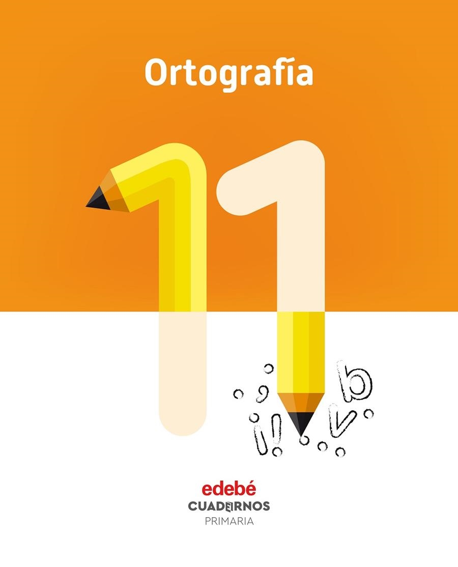 ORTOGRAFÍA 11 | 9788468336855 | EDEBÉ, OBRA COLECTIVA