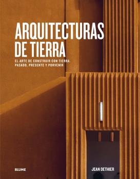 ARQUITECTURAS DE TIERRA | 9788417757656 | COHEN, JEAN LOUIS / DETHIER, JEAN