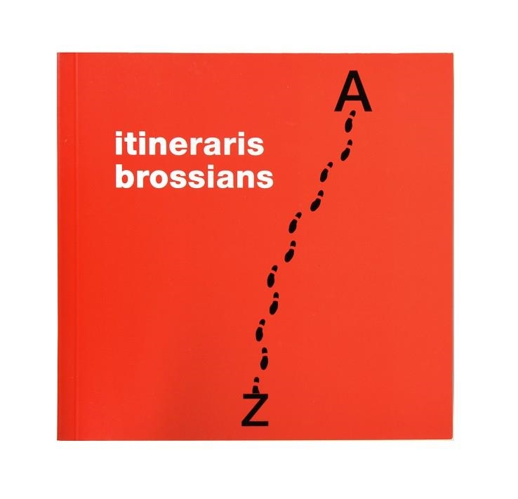 ITINERARIS BROSSIANS | 9788491562399 | BARNÉS, JUDITH / GLÒRIA BORDONS / GIRALT-MIRACLE, DANIEL