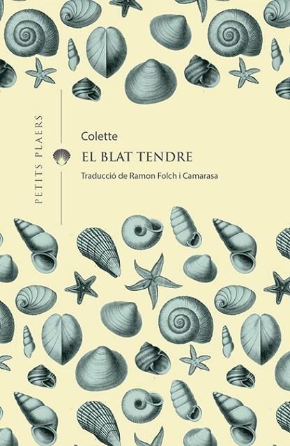 EL BLAT TENDRE | 9788417998158 | COLETTE, SIDONIE-GABRIELLE