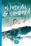 EL BOTE DEL DR. BOMBARD | 9788412080711 | CANOSA, ORIOL