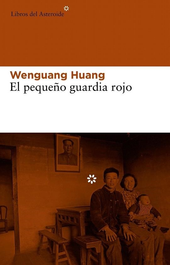 PEQUEÑO GUARDIA ROJO, EL | 9788415625285 | HUANG, WENGUANG