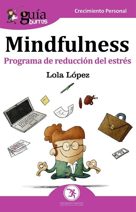 GUÍABURROS MINDFULNESS | 9788417681036 | LÓPEZ SÁNCHEZ, MARÍA DOLORES