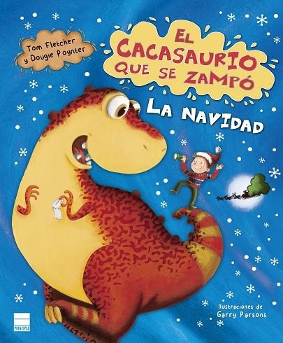 EL CACASAURIO QUE SE ZAMPÓ LA NAVIDAD | 9788417333737 | FLETCHER, TOM / POYNTER, DOUGIE