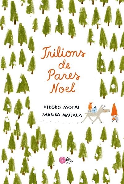 TRILIONS DE PARES NOEL | 9788416427352 | MOTAI, HIROKO