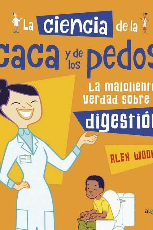 LA CIENCIA DE LA CACA Y LOS PEDOS | 9788491423614 | WOOLF, ALEX