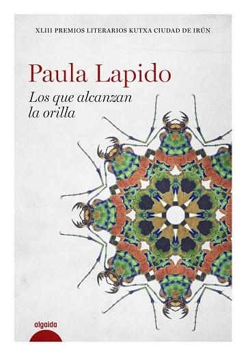 LOS QUE ALCANZAN LA ORILLA | 9788491892847 | LAPIDO, PAULA