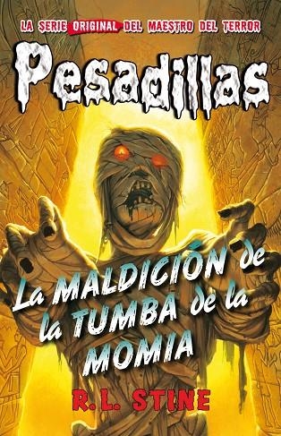 LA MALDICIÓN DE LA TUMBA DE LA MOMIA | 9788415709916 | R.L. STINE