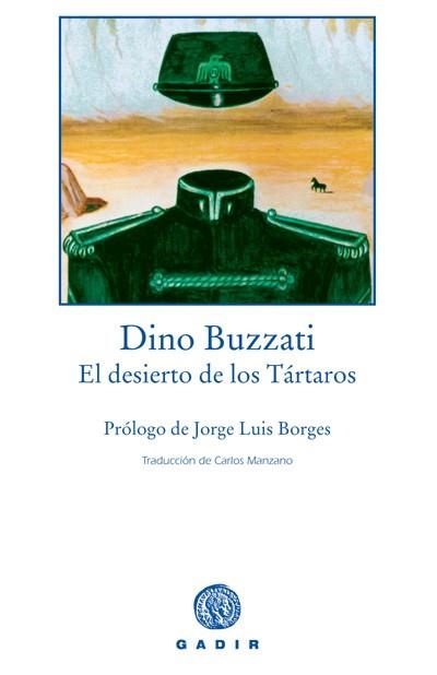 DESIERTO DE LOS TARTAROS, EL | 9788493443917 | BUZZATI, DINO