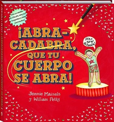 ABRACADABRA QUE TU CUERPO SE ABRA | 9788417497491 | PETTY, WILLIAM / MAIZELS, JENNIE