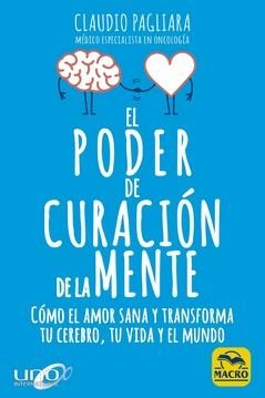 EL PODER DE CURACIÓN DE LA MENTE | 9788417080785 | PAGLIARA, CLAUDIO