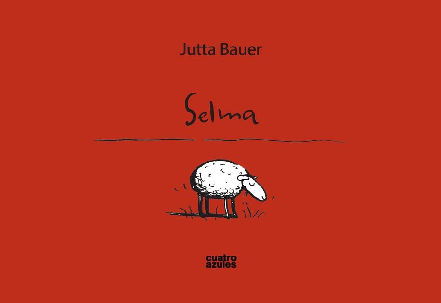 SELMA (CASTELLA) | 9788493629229 | BAUER, JUTTA