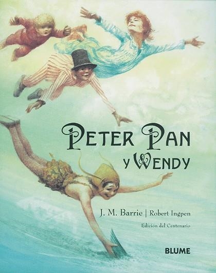 PETER PAN Y WENDY | 9788489396043 | INGPEN, ROBERT ... [ET AL.]/J. M. BARRIE