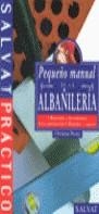 PEQUEÑO MANUAL DE ALBAÑILERIA | 9788434566033 | PESSEY, CHRISTIAN / GARCÍA GARCÍA, MARTA